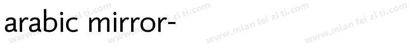arabic mirror字体转换